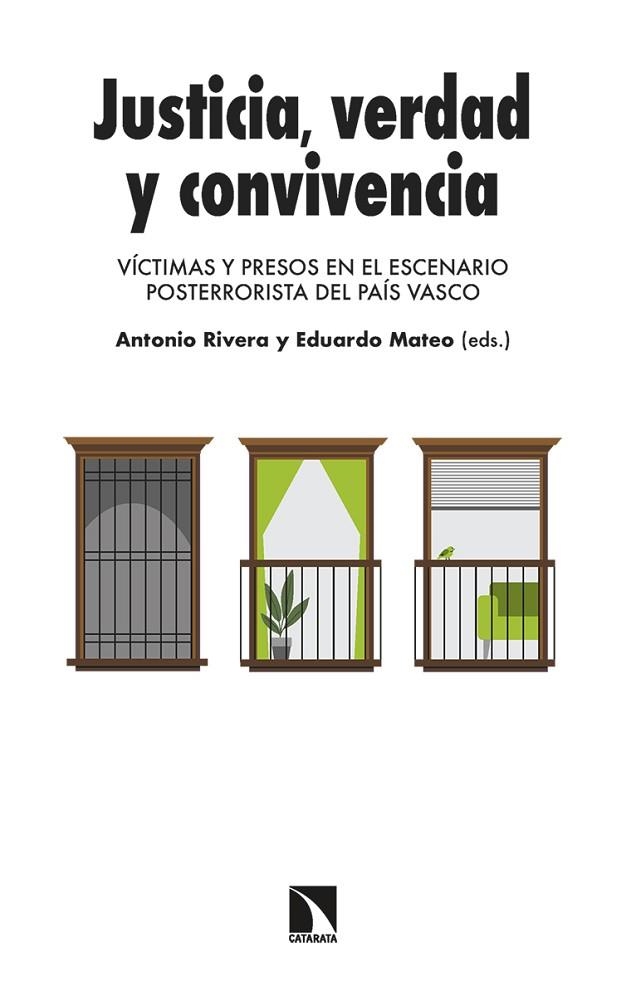 Justicia, verdad y convivencia | 9788413527239 | Rivera Blanco, Antonio / Mateo Santamaría, Eduardo | Librería Castillón - Comprar libros online Aragón, Barbastro