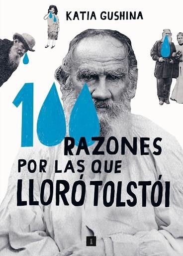 100 razones por las que lloró Tolstói | 9788419581051 | Guschina, Katia | Librería Castillón - Comprar libros online Aragón, Barbastro