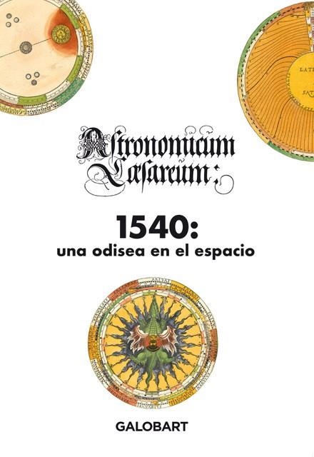 1540, una odisea en el espacio ( ASTRONOMICUM CAESAREUM) | 9788412706703 | Apianus, Petrus | Librería Castillón - Comprar libros online Aragón, Barbastro