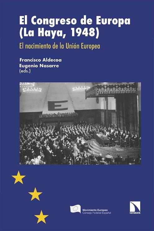 El Congreso de Europa (La Haya, 1948) | 9788413527222 | Aldecoa, Francisco / Nasarre, Eugenio | Librería Castillón - Comprar libros online Aragón, Barbastro