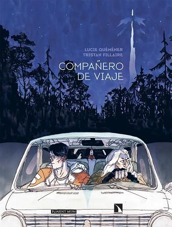 Compañero de viaje | 9788418309489 | Queméméner, Lucie / Fillaire, Tristan | Librería Castillón - Comprar libros online Aragón, Barbastro