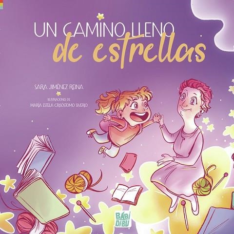 Un camino lleno de estrellas | 9788419723529 | Jiménez Reina, Sara | Librería Castillón - Comprar libros online Aragón, Barbastro