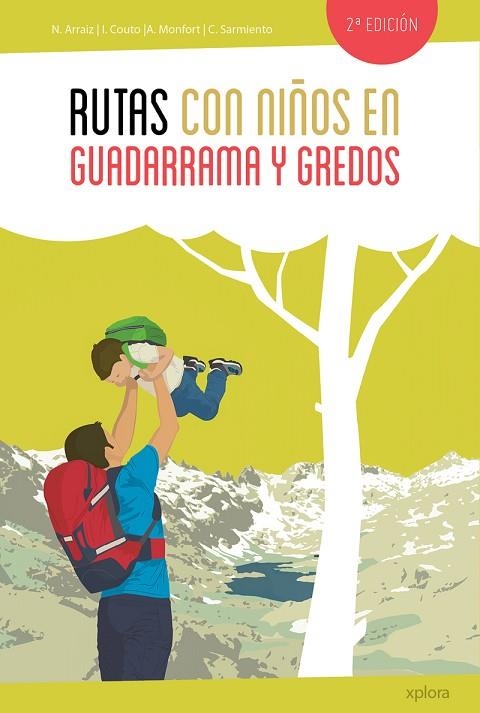 Rutas con niños en Guadarrama y Gredos (2ªED) | 9788415797449 | NOEL ARRAIZ y ÁGUEDA MONFORT / Imilce Couto y Carlos Sarmiento | Librería Castillón - Comprar libros online Aragón, Barbastro