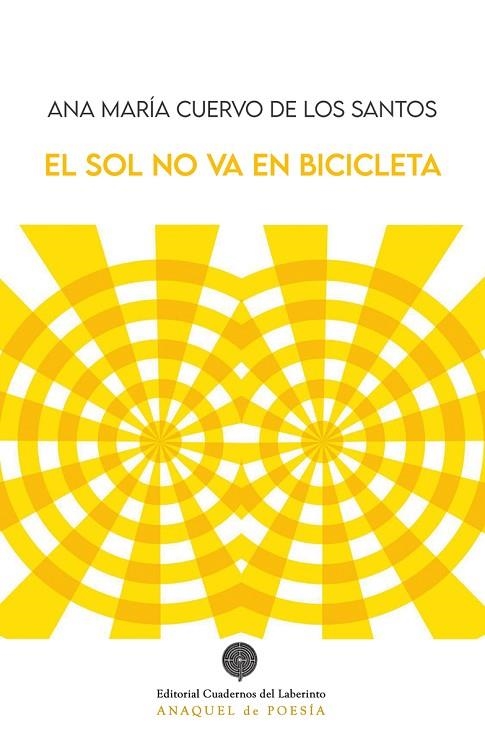 El sol no va en bicicleta | 9788418997327 | Cuervo de los Santos, Ana María | Librería Castillón - Comprar libros online Aragón, Barbastro