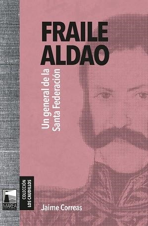 Fraile Aldao | 9789878303970 | Correas, Jaime | Librería Castillón - Comprar libros online Aragón, Barbastro