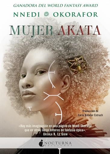 MUJER AKATA | 9788418440854 | Okorafor, Nnedi | Librería Castillón - Comprar libros online Aragón, Barbastro