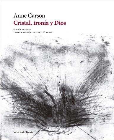 Cristal, ironía y Dios | 9788412592115 | Carson, Anne | Librería Castillón - Comprar libros online Aragón, Barbastro