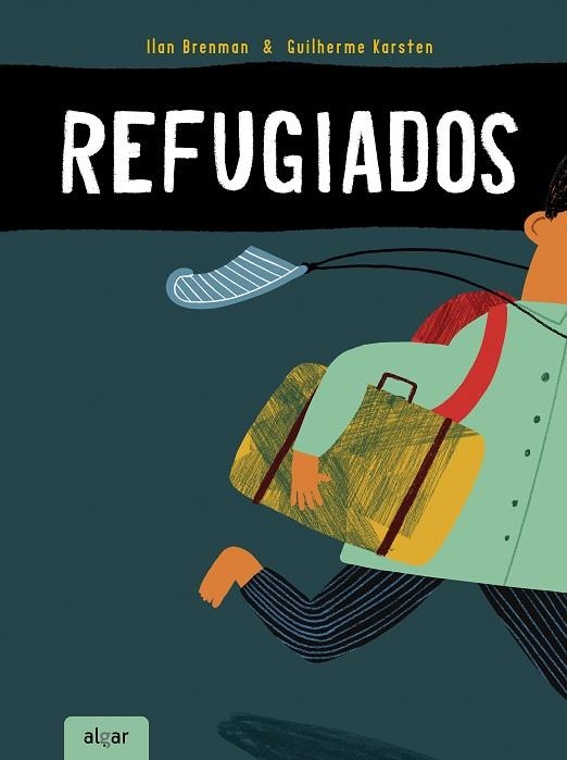 Refugiados | 9788491426462 | BRENMAN, ILLAN | Librería Castillón - Comprar libros online Aragón, Barbastro