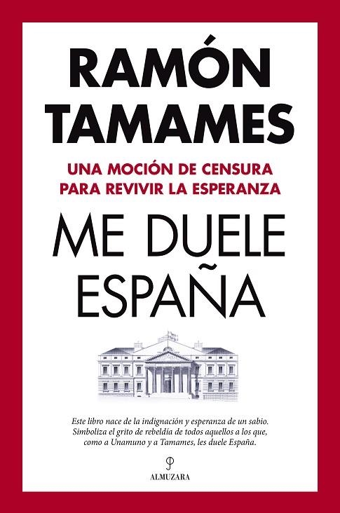 Me duele España | 9788411317184 | Ramón Tamames | Librería Castillón - Comprar libros online Aragón, Barbastro