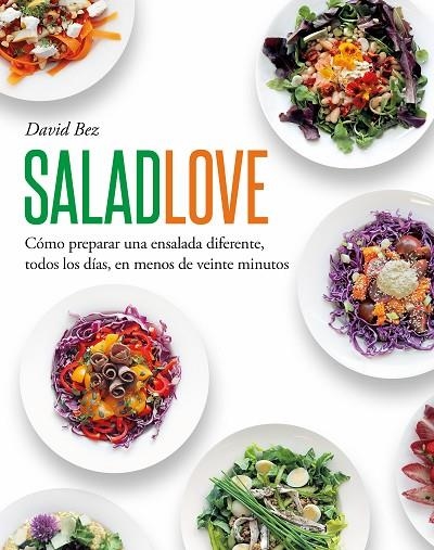 Salad Love | 9788419346650 | David Bez | Librería Castillón - Comprar libros online Aragón, Barbastro