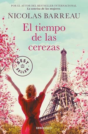 El tiempo de las cerezas | 9788466367400 | Nicolas Barreau | Librería Castillón - Comprar libros online Aragón, Barbastro