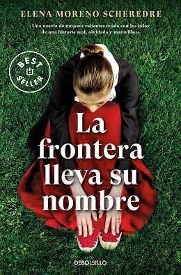 La frontera lleva su nombre | 9788466370462 | Elena Moreno Scheredre | Librería Castillón - Comprar libros online Aragón, Barbastro