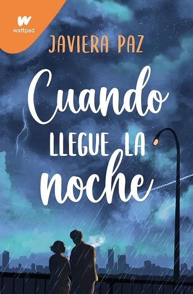 Cuando llegue la noche | 9788419650542 | Javiera Paz | Librería Castillón - Comprar libros online Aragón, Barbastro