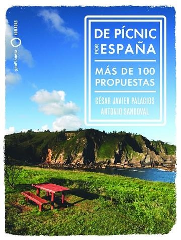 De pícnic por  España | 9788408265764 | Sandoval, Antonio / Palacios, César-Javier | Librería Castillón - Comprar libros online Aragón, Barbastro