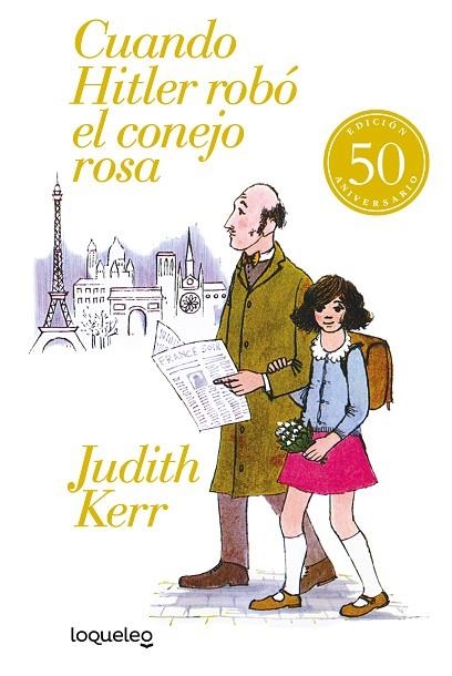 Cuando Hitler robó el conejo rosa (edición 50 aniversario) | 9788491224099 | Kerr, Judith | Librería Castillón - Comprar libros online Aragón, Barbastro