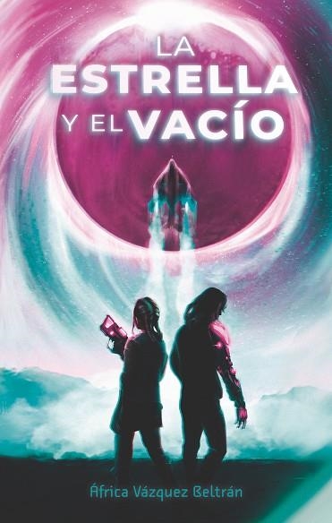 La estrella y el vacío | 9788419621108 | Vázquez Beltrán, África | Librería Castillón - Comprar libros online Aragón, Barbastro