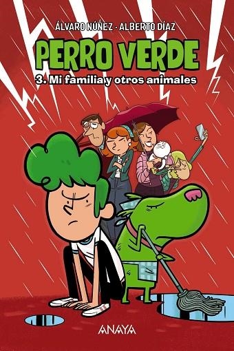 Perro verde 3: Mi familia y otros animales | 9788414335246 | Díaz, Alberto ; Núñez, Álvaro | Librería Castillón - Comprar libros online Aragón, Barbastro