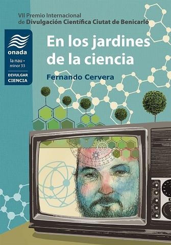 En los jardines de la ciencia | 9788419606136 | Cervera Rodríguez, Fernando | Librería Castillón - Comprar libros online Aragón, Barbastro