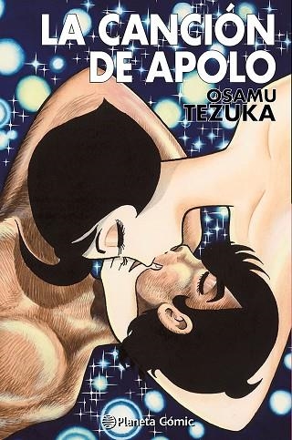 La canción de Apolo (Tezuka) | 9788411403641 | Osamu Tezuka | Librería Castillón - Comprar libros online Aragón, Barbastro