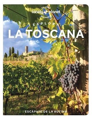 Explora la Toscana 1 - Lonely Planet | 9788408271185 | Geddo, Benedetta / Gray, Mary / Zinna, Angelo | Librería Castillón - Comprar libros online Aragón, Barbastro