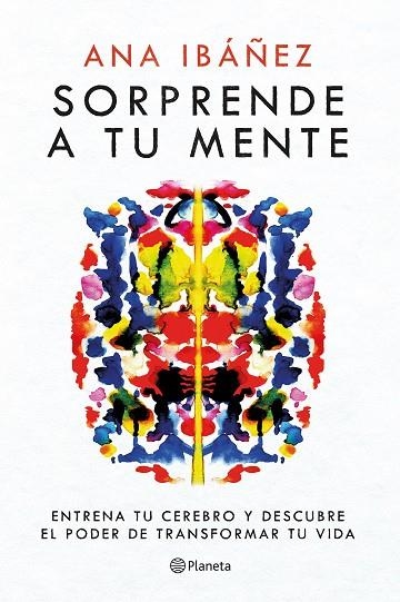 Sorprende a tu mente | 9788408271758 | Ibáñez, Ana | Librería Castillón - Comprar libros online Aragón, Barbastro