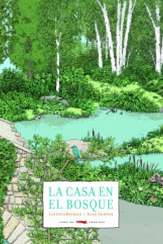 La casa en el bosque | 9788494990106 | Bourget, Laëtitia | Librería Castillón - Comprar libros online Aragón, Barbastro