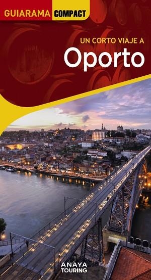 Oporto | 9788491586111 | Tarradellas Gordo, Àlex ; de Oliveira Custódio, Rita Susana | Librería Castillón - Comprar libros online Aragón, Barbastro