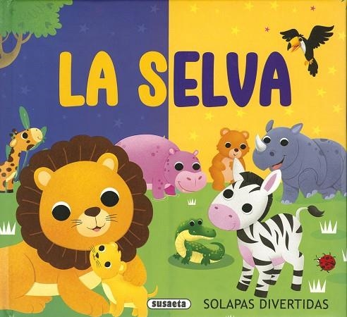 La selva | 9788467795783 | Ediciones, Susaeta | Librería Castillón - Comprar libros online Aragón, Barbastro