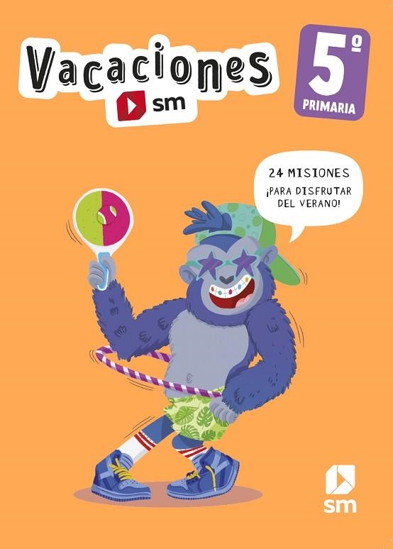 Vacaciones. 5 Primaria | 9788498564785 | Arosa Santos, Catalina ; Equipo editorial SM | Librería Castillón - Comprar libros online Aragón, Barbastro