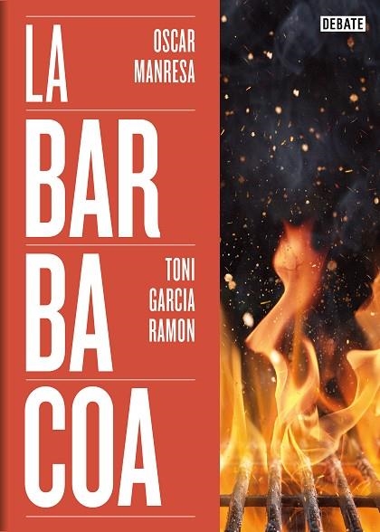 La barbacoa | 9788419642073 | Óscar Manresa Toni García Ramón | Librería Castillón - Comprar libros online Aragón, Barbastro