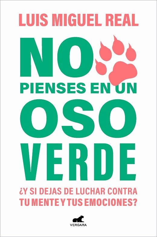 No pienses en un oso verde | 9788419248565 | Luis Miguel Real | Librería Castillón - Comprar libros online Aragón, Barbastro