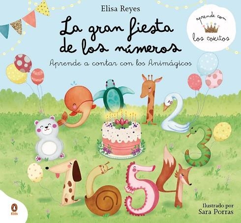 La gran fiesta de los números (Aprende con los Cokitos 1) | 9788418817946 | Elisa Reyes  Los Cokitos | Librería Castillón - Comprar libros online Aragón, Barbastro