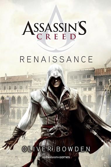 Assassin's Creed : Renaissance | 9788445008560 | Bowden, Oliver | Librería Castillón - Comprar libros online Aragón, Barbastro