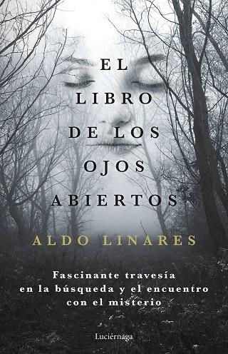 El libro de los ojos abiertos | 9788419164681 | Linares, Aldo | Librería Castillón - Comprar libros online Aragón, Barbastro