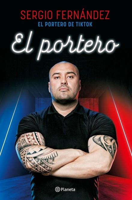 El portero | 9788408273301 | Sergio Fernández, el portero de TikTok | Librería Castillón - Comprar libros online Aragón, Barbastro