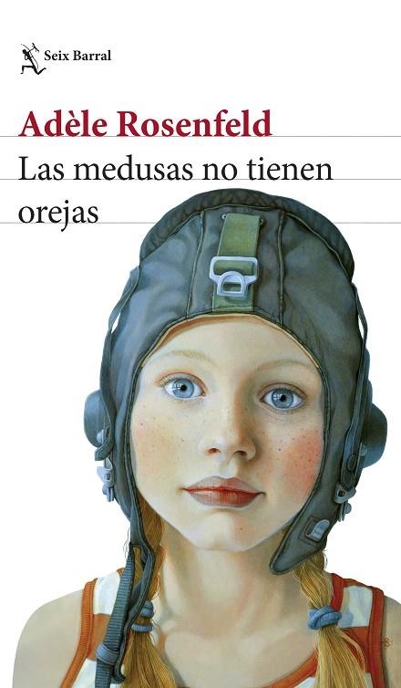 Las medusas no tienen orejas | 9788432242236 | Rosenfeld, Adèle | Librería Castillón - Comprar libros online Aragón, Barbastro