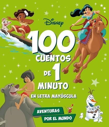 100 cuentos de 1 minuto en letra MAYÚSCULA. Aventuras por el mundo | 9788418940958 | Disney | Librería Castillón - Comprar libros online Aragón, Barbastro