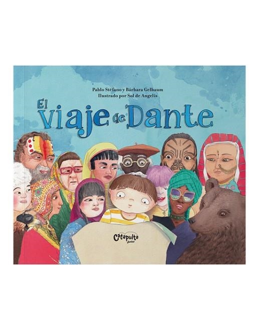 El viaje de Dante | 9789878150703 | Stéfano, Pablo ; Gelbaum, Bárbara | Librería Castillón - Comprar libros online Aragón, Barbastro