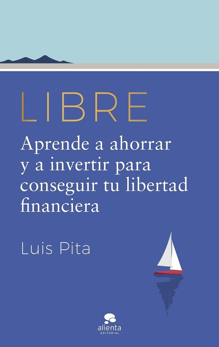 Libre | 9788413442587 | Pita, Luis | Librería Castillón - Comprar libros online Aragón, Barbastro