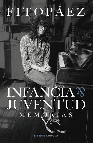 Infancia & Juventud. Autobiografía | 9788448036508 | Páez, Fito | Librería Castillón - Comprar libros online Aragón, Barbastro