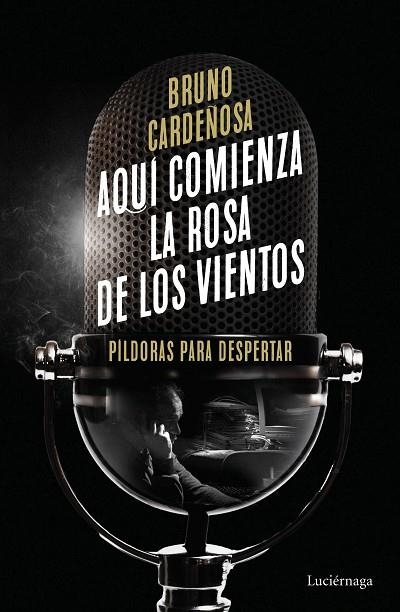 Aquí comienza La rosa de los vientos | 9788419164704 | Cardeñosa, Bruno | Librería Castillón - Comprar libros online Aragón, Barbastro