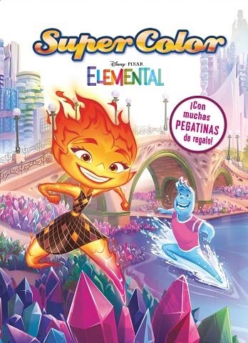 Elemental. Supercolor | 9788418940873 | Disney | Librería Castillón - Comprar libros online Aragón, Barbastro