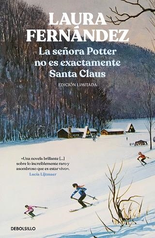 La señora Potter no es exactamente Santa Claus (edición limitada) | 9788466368162 | Laura Fernández | Librería Castillón - Comprar libros online Aragón, Barbastro