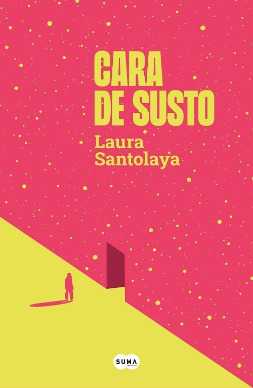 Cara de susto | 9788491298922 | Laura Santolaya | Librería Castillón - Comprar libros online Aragón, Barbastro