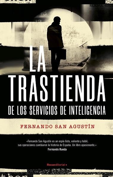 La trastienda de los servicios de inteligencia | 9788419283863 | Fernando San Agustín | Librería Castillón - Comprar libros online Aragón, Barbastro