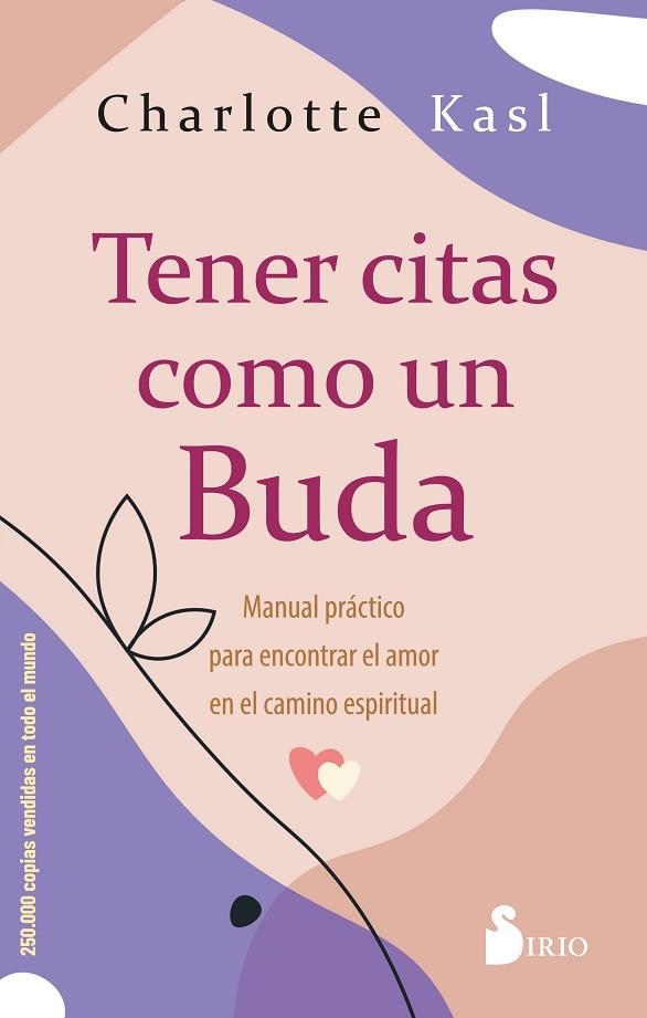 TENER CITAS COMO UN BUDA | 9788419105806 | Kasl, Charlotte | Librería Castillón - Comprar libros online Aragón, Barbastro