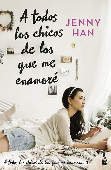 A todos los chicos de los que me enamoré | 9788408273899 | Han, Jenny | Librería Castillón - Comprar libros online Aragón, Barbastro