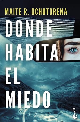 Donde habita el miedo | 9788408275855 | R. Ochotorena, Maite | Librería Castillón - Comprar libros online Aragón, Barbastro