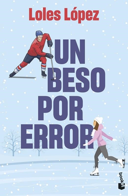 Un beso por error | 9788408275619 | Lopez, Loles | Librería Castillón - Comprar libros online Aragón, Barbastro