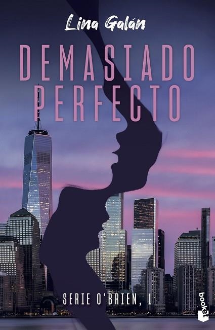 Demasiado perfecto | 9788408275640 | Galán, Lina | Librería Castillón - Comprar libros online Aragón, Barbastro